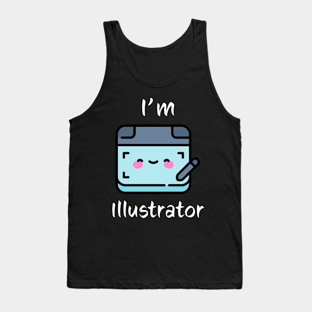 I am Illustrator · 0012 Tank Top by keyowo